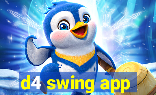 d4 swing app